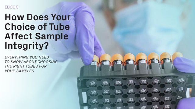 Sample Integrity, Storage Tubes